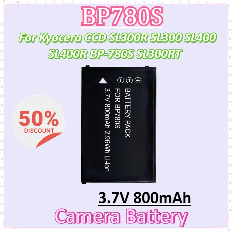 New BP780S 3.7V 800mAh Camera Battery for Kyocera CCD SL300R SL300 SL400 SL400R BP-780S SL300RT Lithium Batteries
New BP780S 3.7V 800mAh Camera Battery for Kyocera CCD SL300R SL300 SL400 SL400R BP-780S SL300RT Lithium Batteries