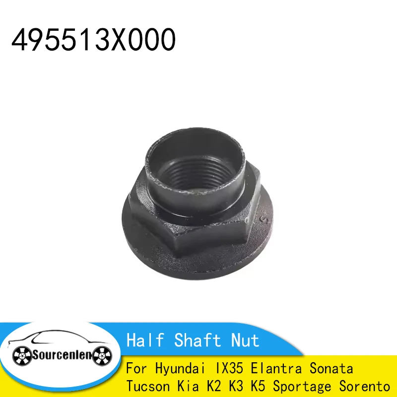 49551-3X000 495513X000 для Hyundai IX35 Elantra Sonata Tucson Kia K2 K3 K5 Sportage Sorento, гайка полувала, гайка приводного вала
49551-3X000 495513X000 для Hyundai IX35 Elantra Sonata Tucson Kia K2 K3 K5 Sportage Sorento, гайка полувала, гайка приводного вала