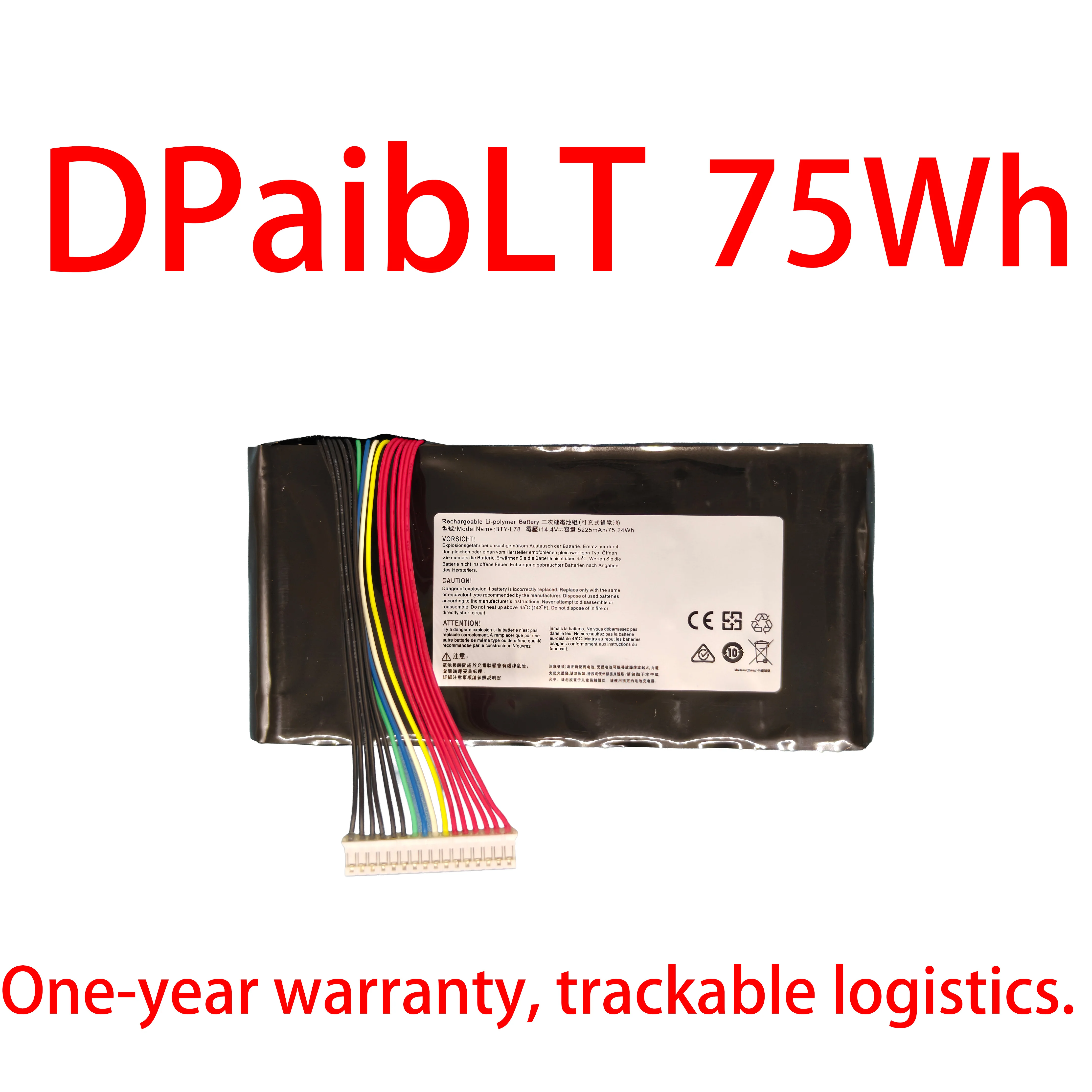 DPaibLT NEW 14.4V 75Wh BTY-L78 LAPTOP BATTERY For MSI GT62 GT62VR GT80 GT80S GT73 GT73VR GT83 GT83VR GT75 GT75VR MS-1812 MS-1814
DPaibLT NEW 14.4V 75Wh BTY-L78 LAPTOP BATTERY For MSI GT62 GT62VR GT80 GT80S GT73 GT73VR GT83 GT83VR GT75 GT75VR MS-1812 MS-1814