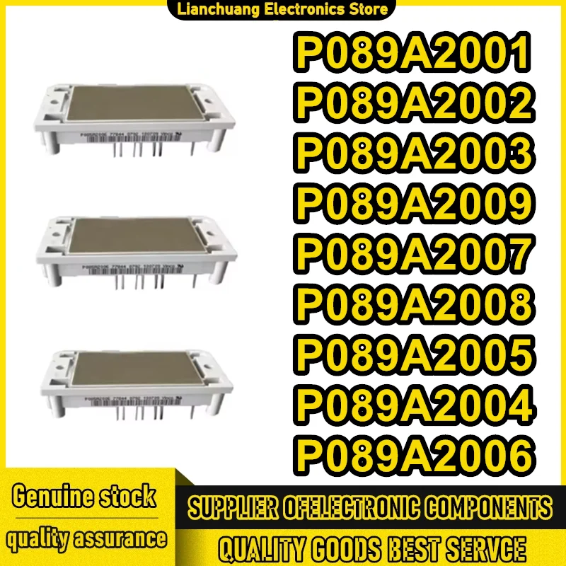 P089A2001 P089A2002 P089A2003 P089A2004 P089A2005 P089A2006 P089A2007 P089A2008 P089A2009 NEW AND ORIGINAL MODULE
P089A2001 P089A2002 P089A2003 P089A2004 P089A2005 P089A2006 P089A2007 P089A2008 P089A2009 NEW AND ORIGINAL MODULE
