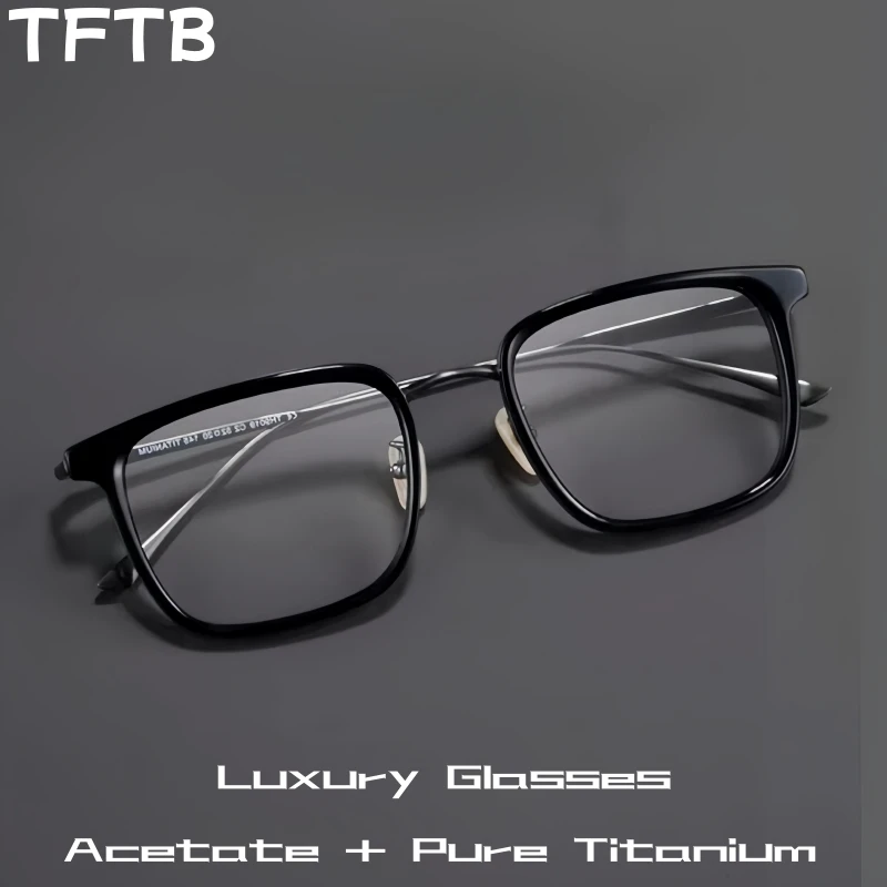 TFTB High-end Luxury Acetate Pure Titanium Men's Glasses Square Ultra-light Optical Prescription Eyeglasses Frame Women TH9019T
TFTB High-end Luxury Acetate Pure Titanium Men's Glasses Square Ultra-light Optical Prescription Eyeglasses Frame Women TH9019T