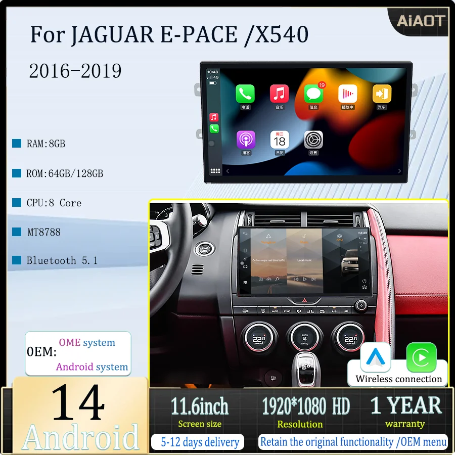 11.6"For JAGUAR E-PACE X540 2016-2019 Android 14GPS Radio Multimedia Player Wireless Carplay Auto Original Car OEM Menu 4G Wifi
11.6"For JAGUAR E-PACE X540 2016-2019 Android 14GPS Radio Multimedia Player Wireless Carplay Auto Original Car OEM Menu 4G Wifi