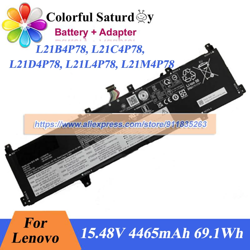 15.48V 4465mAh 69.1Wh Original L21C4P78 Battery L21B4P78 L21D4P78 L21L4P78 L21M4P78 for Lenovo 5B10W51890 SB10W51991 Laptop
15.48V 4465mAh 69.1Wh Original L21C4P78 Battery L21B4P78 L21D4P78 L21L4P78 L21M4P78 for Lenovo 5B10W51890 SB10W51991 Laptop