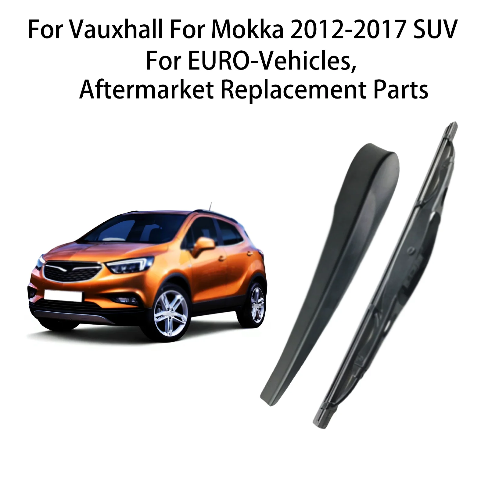 Для Vauxhall Mokka 2013-2016 2012-2017 SUV: Задний стеклоочиститель (рычаг и щетка)
Для Vauxhall Mokka 2013-2016 2012-2017 SUV: Задний стеклоочиститель (рычаг и щетка)