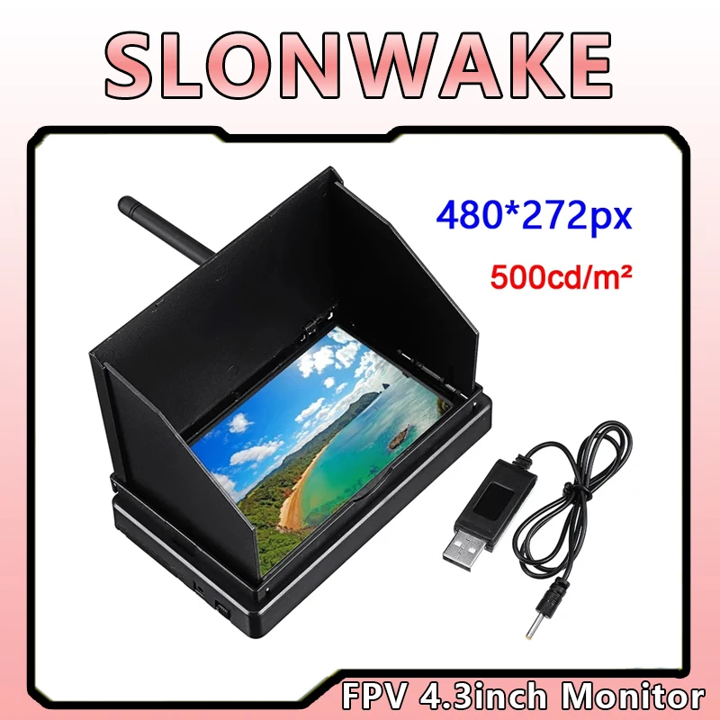 SLONWAKE 5.8G 48CH 4.3 Inch LCD 480*272px 16:9 NTSC/PAL FPV Monitor Auto Search With OSD Build-in Battery for RC Drone
SLONWAKE 5.8G 48CH 4.3 Inch LCD 480*272px 16:9 NTSC/PAL FPV Monitor Auto Search With OSD Build-in Battery for RC Drone