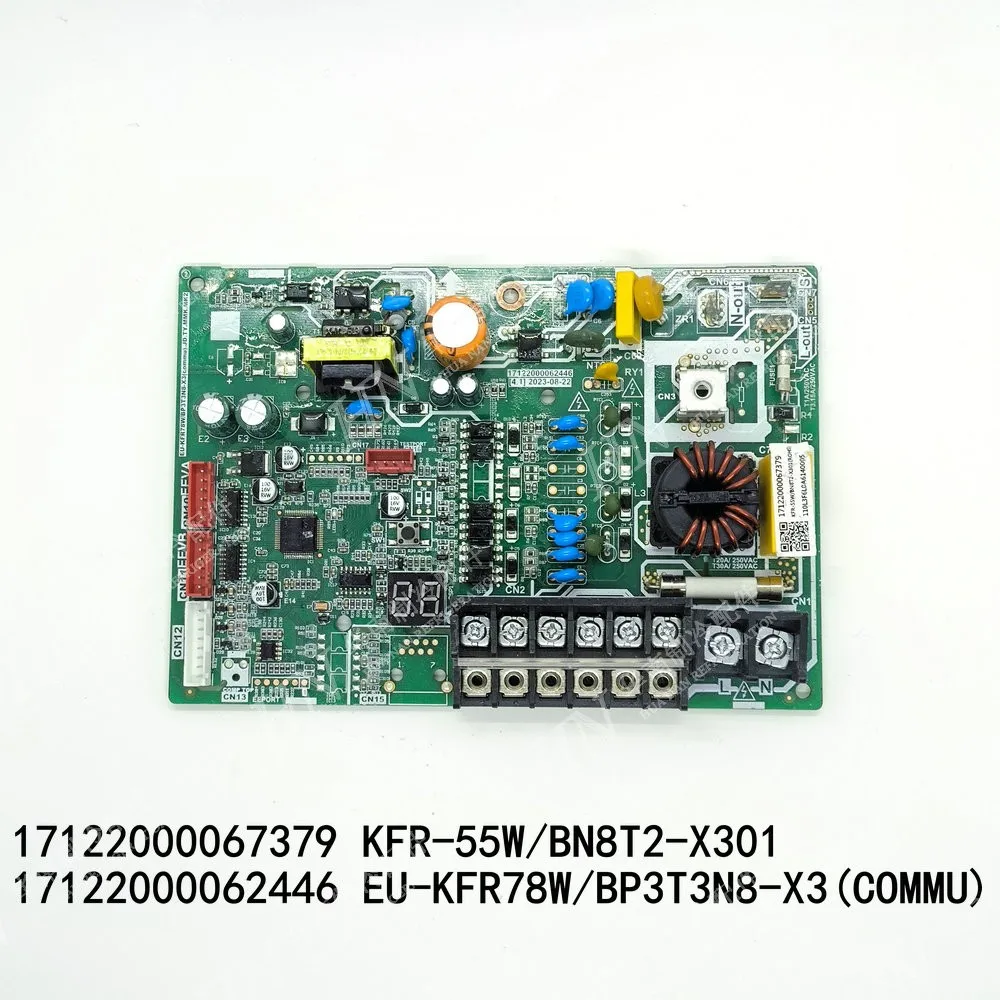 New air conditioning motherboard 17122000067379 17122000062446 KFR-55W-BN8T2-X301 EU-KFR78W/BP3T3N8-X3(COMMU)
New air conditioning motherboard 17122000067379 17122000062446 KFR-55W-BN8T2-X301 EU-KFR78W/BP3T3N8-X3(COMMU)