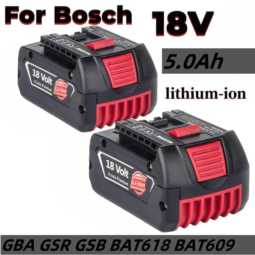 High-Performance For BOSCH 18Volt 5.0Ah LITHIUM-ION BATTERY GBA18V Professional GBA GSR GSB BAT609 Rechargeable Battery.
High-Performance For BOSCH 18Volt 5.0Ah LITHIUM-ION BATTERY GBA18V Professional GBA GSR GSB BAT609 Rechargeable Battery.