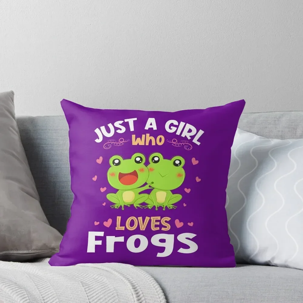 Just a Girl who Loves Frogs Gift Throw Pillow luxury sofa pillows Christmas Pillows Bed pillowcases pillow
Just a Girl who Loves Frogs Gift Throw Pillow luxury sofa pillows Christmas Pillows Bed pillowcases pillow