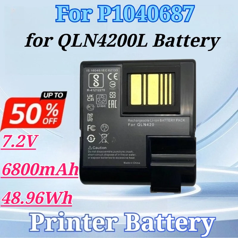 For P1040687 7.2V 6800mAh 48.96Wh Rechargeable Lithium-ion Replacement Battery for QLN4200L Printer High Quality
For P1040687 7.2V 6800mAh 48.96Wh Rechargeable Lithium-ion Replacement Battery for QLN4200L Printer High Quality