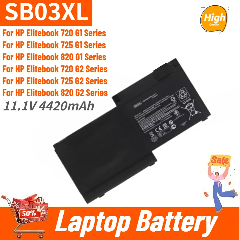 11.1V 4420mAh High Quality Laptop Battery SB03XL for HP Elitebook 720 725 820 G1 G2 SB03 HSTNN-LB4T HSTNN-IB4T HSTNN-L13C
11.1V 4420mAh High Quality Laptop Battery SB03XL for HP Elitebook 720 725 820 G1 G2 SB03 HSTNN-LB4T HSTNN-IB4T HSTNN-L13C