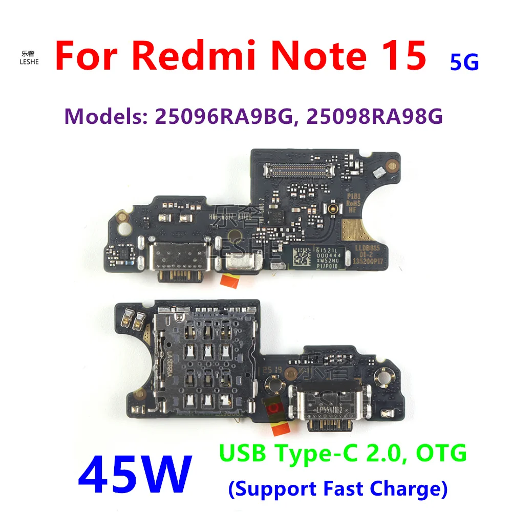 For Xiaomi Redmi Note 15 5G USB Type-C 2.0, OTG 45W Fast charging Charger Dock Port Connector Board Flex Cable
For Xiaomi Redmi Note 15 5G USB Type-C 2.0, OTG 45W Fast charging Charger Dock Port Connector Board Flex Cable
