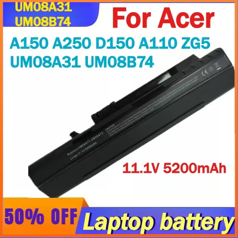 High-Quality 11.1V 5200mAh UM08A31 UM08B74 Laptop Battery For Acer A150 A250 D150 A110 ZG5 UM08A31 UM08B74 Fast Shipping
High-Quality 11.1V 5200mAh UM08A31 UM08B74 Laptop Battery For Acer A150 A250 D150 A110 ZG5 UM08A31 UM08B74 Fast Shipping