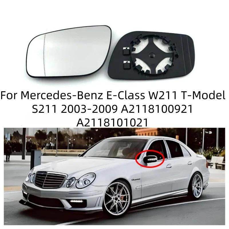 For Mercedes-Benz E-Class W211 T-Model S211 2003-2009 A2118100921 A2118101021 Auto Left Right Heated Wing Rear Mirror Glass
For Mercedes-Benz E-Class W211 T-Model S211 2003-2009 A2118100921 A2118101021 Auto Left Right Heated Wing Rear Mirror Glass