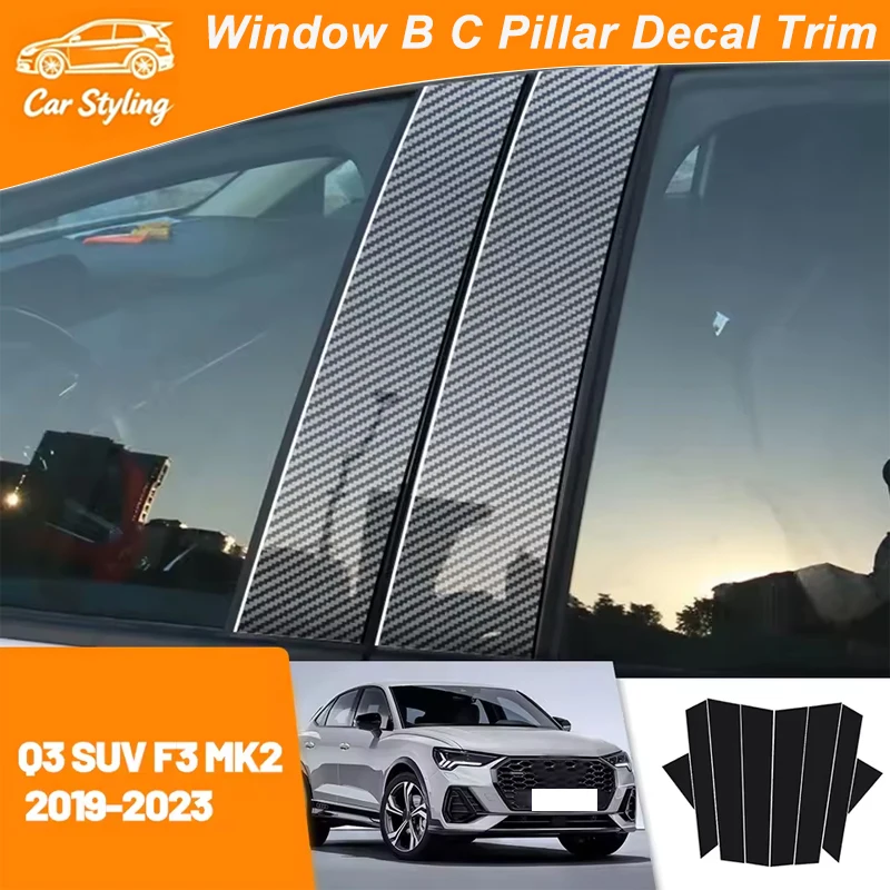 For Audi Q3 SUV F3 MK2 2019-2023 2020 2021 2022 Carbon Fiber Window Door Column Deal B C Pillar Post Cover Trim Sticker
For Audi Q3 SUV F3 MK2 2019-2023 2020 2021 2022 Carbon Fiber Window Door Column Deal B C Pillar Post Cover Trim Sticker