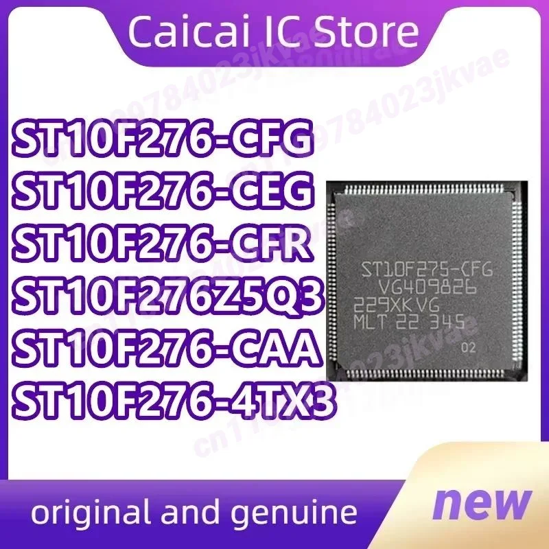 ST10F276-CFG ST10F276-CEG ST10F276-CFR ST10F276Z5Q3 ST10F276-CAA ST10F276-4TX3 QFP144 IC chipset in stock 1PCS/LOT
ST10F276-CFG ST10F276-CEG ST10F276-CFR ST10F276Z5Q3 ST10F276-CAA ST10F276-4TX3 QFP144 IC chipset in stock 1PCS/LOT