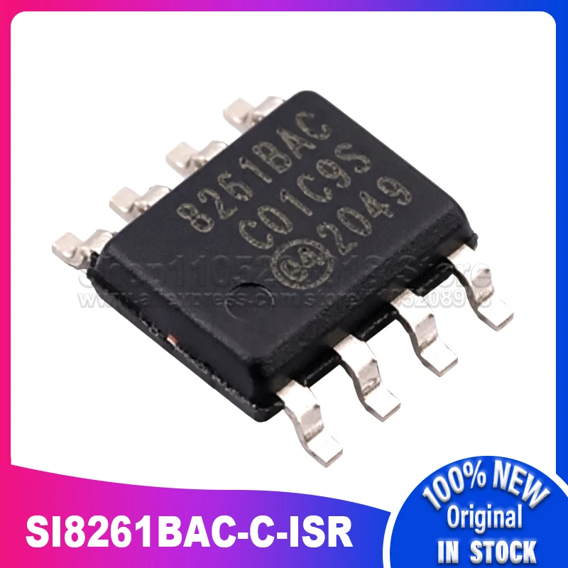10PCS/LOT SI8261BAC SI8261BAC-C-ISR SI8261BAC-C-IS SI8261BAC SOIC-8 100% New Spot stock
10PCS/LOT SI8261BAC SI8261BAC-C-ISR SI8261BAC-C-IS SI8261BAC SOIC-8 100% New Spot stock