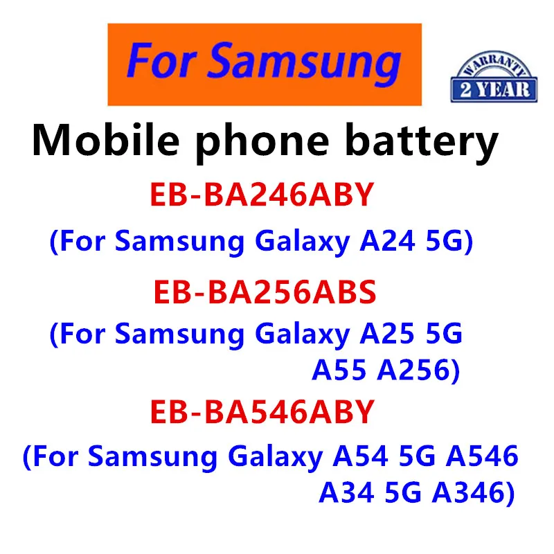 EB-BA246ABY EB-BA256ABS EB-BA546ABY Brand New Battery For Samsung Galaxy A24 A54 A34 A25 5G Mobile Phone Batteries+Tools
EB-BA246ABY EB-BA256ABS EB-BA546ABY Brand New Battery For Samsung Galaxy A24 A54 A34 A25 5G Mobile Phone Batteries+Tools