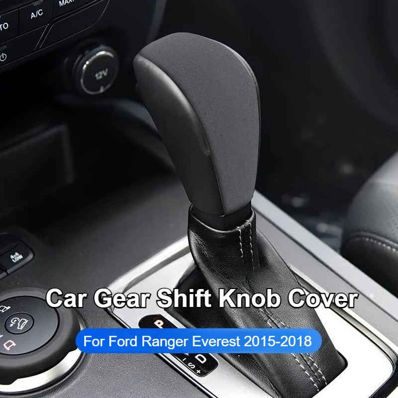 For Ford Ranger Everest 2015 2016 2017 2018 Car Gear Shift Knob Cover Car Styling Suede Trim Sticker Interior Accessories
For Ford Ranger Everest 2015 2016 2017 2018 Car Gear Shift Knob Cover Car Styling Suede Trim Sticker Interior Accessories