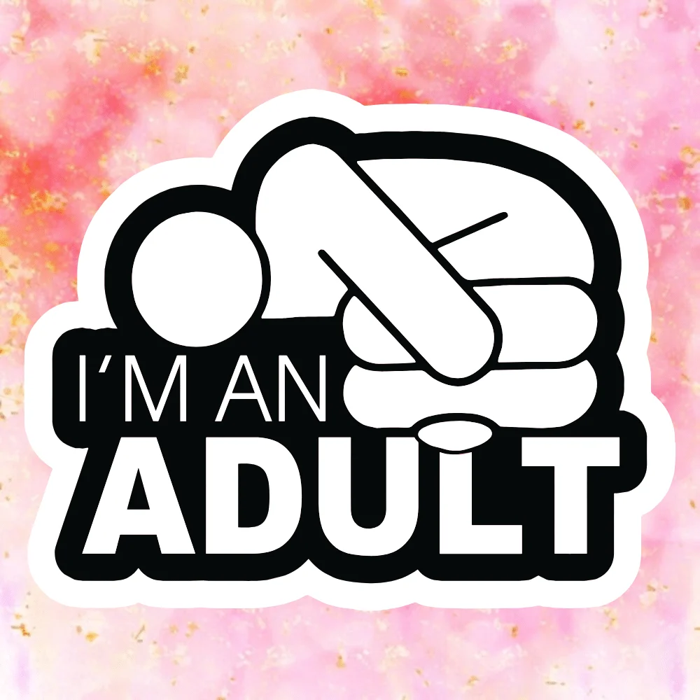 "I'M AN ADULT" Funny Adulting Vinyl Sticker, Humorous Self-Deprecating Decal for Laptop, Car & Water Bottle
"I'M AN ADULT" Funny Adulting Vinyl Sticker, Humorous Self-Deprecating Decal for Laptop, Car & Water Bottle