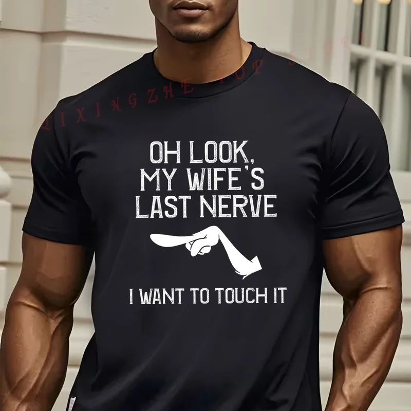 Men'S Funny Sarcastic Meme T-Shirt - Oh Look My Wife'S Last Nerve I Want To Touch It Marriage Humor Tshirt Casual O-neck Tees
Men'S Funny Sarcastic Meme T-Shirt - Oh Look My Wife'S Last Nerve I Want To Touch It Marriage Humor Tshirt Casual O-neck Tees
