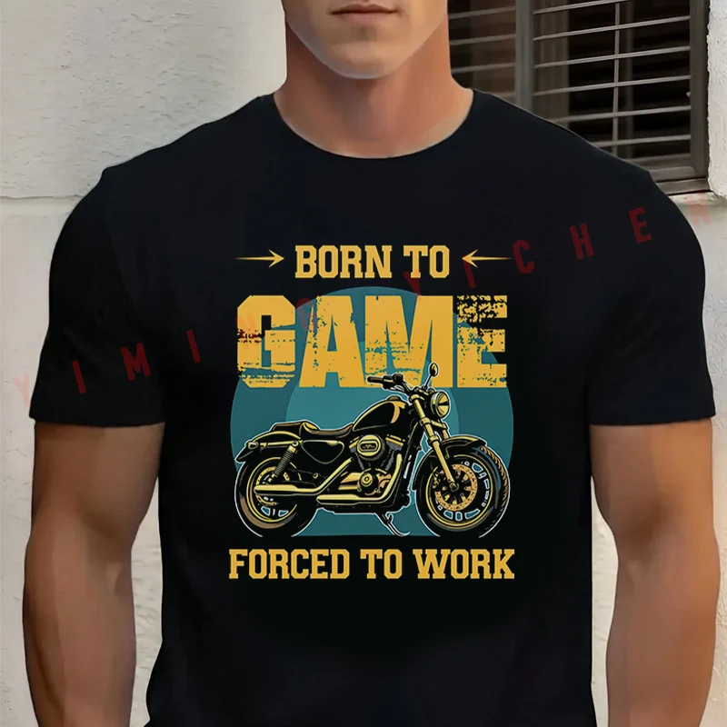 Men's Summer Cotton T-shirt Born To Game Forced To Work Gaming Motorcycle Tee Casual Short-sleeve Motorbike Cycling Top
Men's Summer Cotton T-shirt Born To Game Forced To Work Gaming Motorcycle Tee Casual Short-sleeve Motorbike Cycling Top
