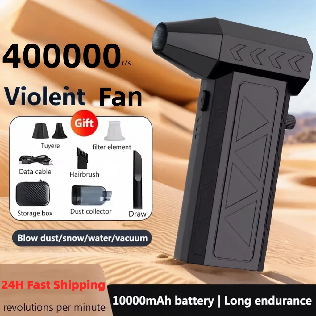 Mini Turbo Jet Fan 400000RPM Powerful Air Blower 8000mAh Battery Vacuum Dust Cleaner Strong Winds Brushless Turbo Jet Blower
Mini Turbo Jet Fan 400000RPM Powerful Air Blower 8000mAh Battery Vacuum Dust Cleaner Strong Winds Brushless Turbo Jet Blower
