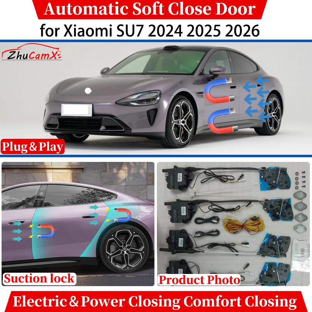 ZhuCamX for Xiaomi SU7 2024 2025 2026 Automatic Soft Close Door Electric Power Closing Comfort Closing Suction lock Quiet System
ZhuCamX for Xiaomi SU7 2024 2025 2026 Automatic Soft Close Door Electric Power Closing Comfort Closing Suction lock Quiet System