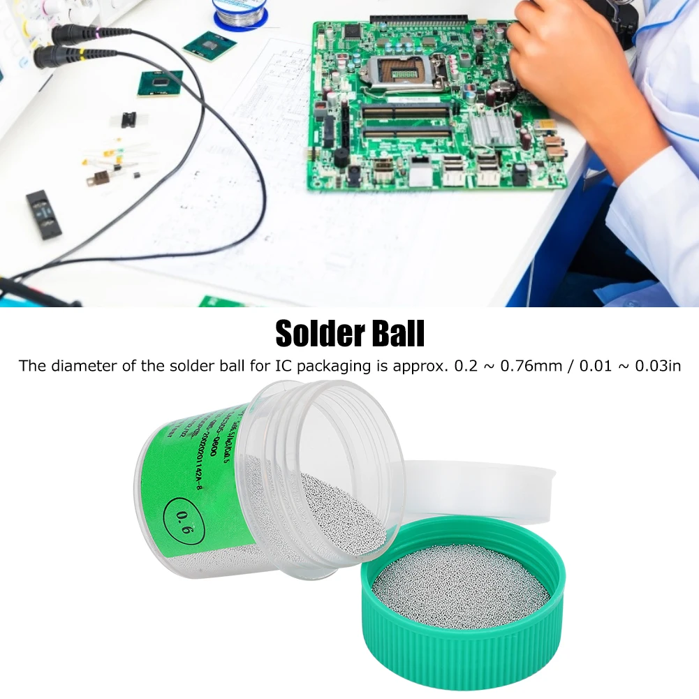 BGA ‑ Solder Ball Tin Balls 25W for PCB Board Rework Reballing Accessories 0.6MM Rework Reballing Accessories
BGA ‑ Solder Ball Tin Balls 25W for PCB Board Rework Reballing Accessories 0.6MM Rework Reballing Accessories