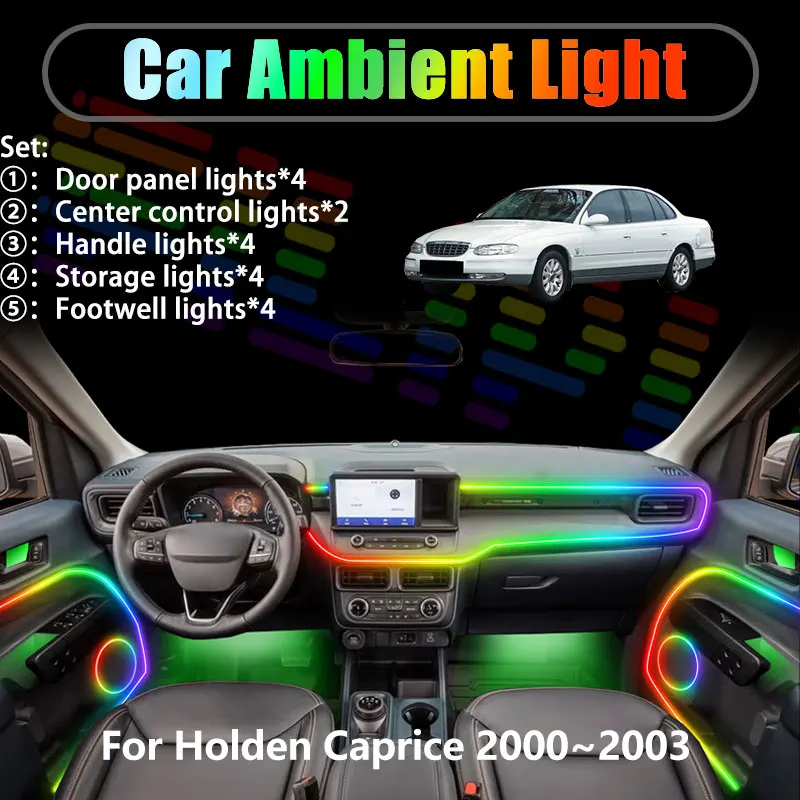 For Holden Caprice MK2 WH 2000~2003 2001 2/18 in 1 Car ambient lighting Led trunk interior led lights USB RGB Ensemble Streamer
For Holden Caprice MK2 WH 2000~2003 2001 2/18 in 1 Car ambient lighting Led trunk interior led lights USB RGB Ensemble Streamer