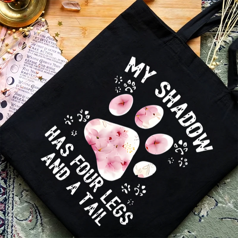 Fun Animal Cat or Dog Paw Canvas Tote Bags "My Shadow Has Four Legs and A Tail" Humor Women's Portable Shoulder Handbags
Fun Animal Cat or Dog Paw Canvas Tote Bags "My Shadow Has Four Legs and A Tail" Humor Women's Portable Shoulder Handbags