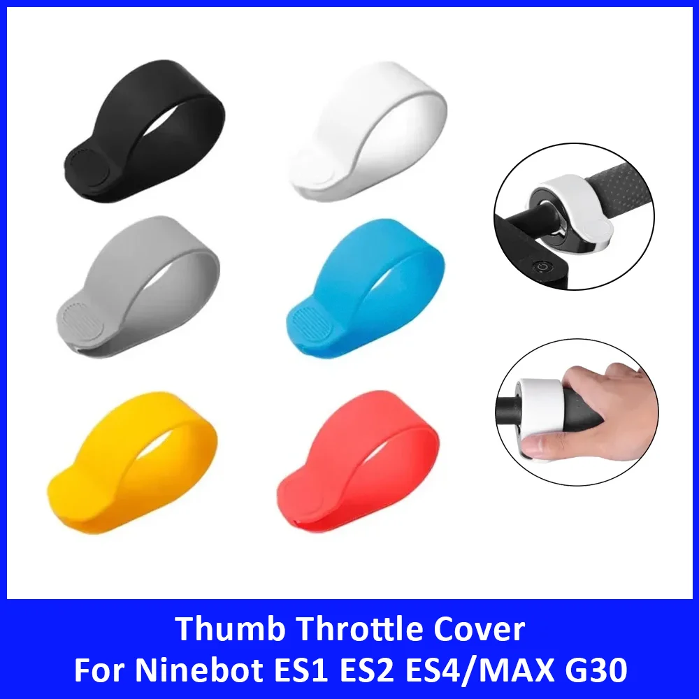 Throttle Accelerator Silicone Sleeve for Xiaomi M365 Pro Pro2 Ninebot MAX G30 ES1 ES2 Thumb Throttle Cover Scooter Accessories
Throttle Accelerator Silicone Sleeve for Xiaomi M365 Pro Pro2 Ninebot MAX G30 ES1 ES2 Thumb Throttle Cover Scooter Accessories