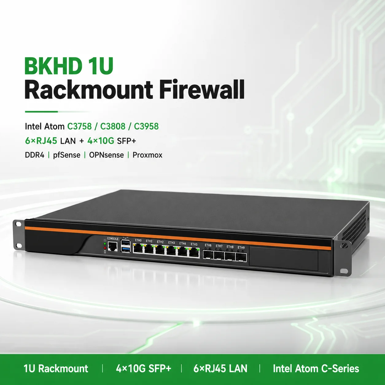 BKHD 1U Network Security Appliance Intel Atom C3758 C3808 C3958 4x10G SFP+ 6xRJ45 DDR4 Firewall Router
BKHD 1U Network Security Appliance Intel Atom C3758 C3808 C3958 4x10G SFP+ 6xRJ45 DDR4 Firewall Router