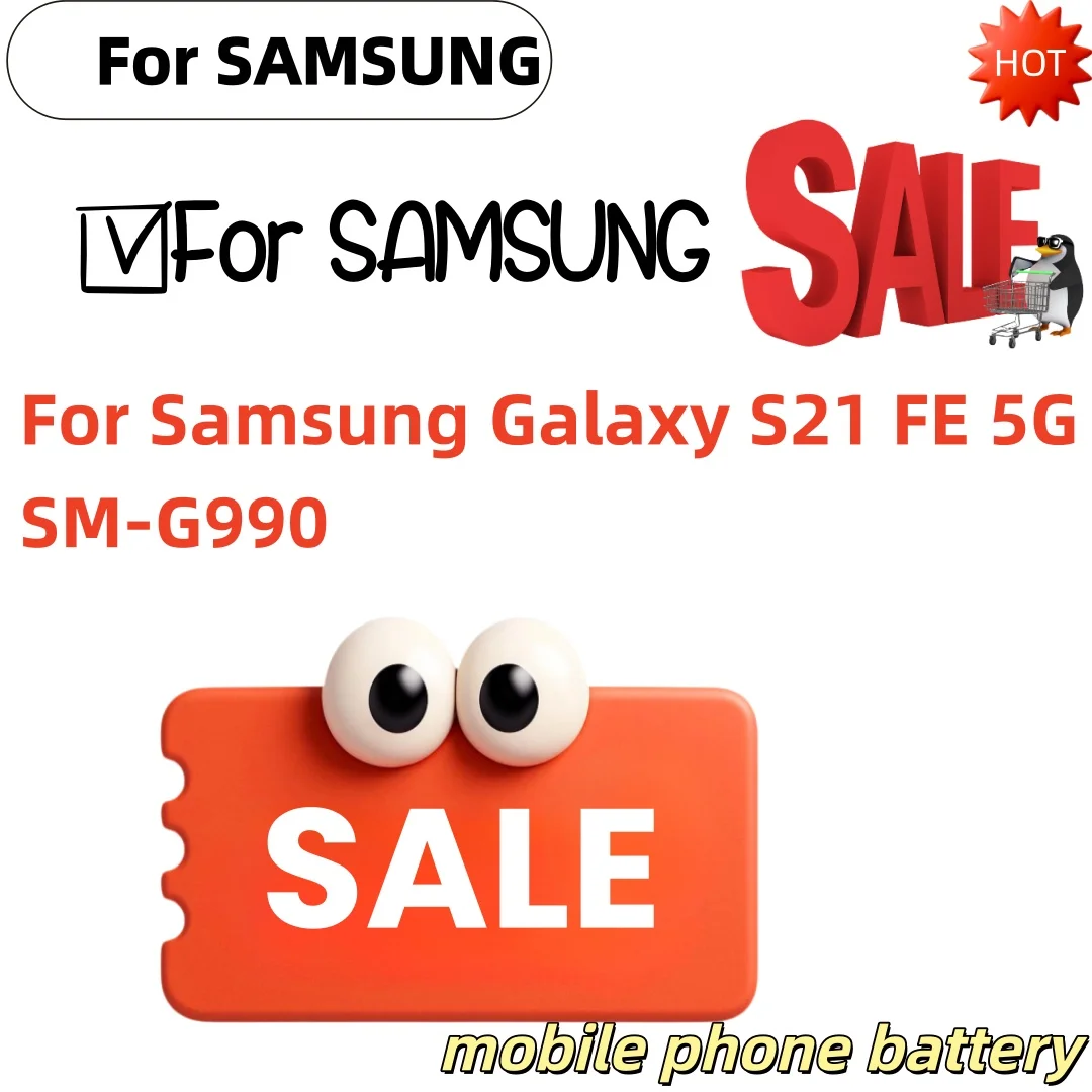 EB-BG990ABY 4500mAh High Quality Replacement Battery For Samsung Galaxy S21 FE 5G SM-G990 +Free Tools
EB-BG990ABY 4500mAh High Quality Replacement Battery For Samsung Galaxy S21 FE 5G SM-G990 +Free Tools