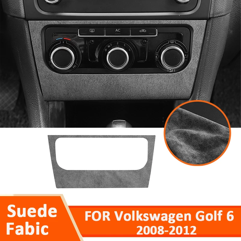 For Volkswagen Golf 6 2008-2012 Soft Suede Fabic Car Center Air Conditioning Control Panel Frame Decoration Interior Sticker
For Volkswagen Golf 6 2008-2012 Soft Suede Fabic Car Center Air Conditioning Control Panel Frame Decoration Interior Sticker