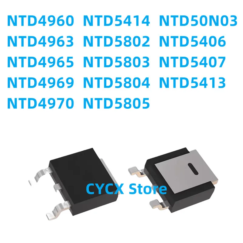 10PCS NTD4960 NTD4963 NTD4965 NTD4969 NTD4970 NTD50N03 NTD5406 NTD5407 NTD5413 NTD5414 NTD5802 NTD5803 NTD5804 NTD5805 TO-252
10PCS NTD4960 NTD4963 NTD4965 NTD4969 NTD4970 NTD50N03 NTD5406 NTD5407 NTD5413 NTD5414 NTD5802 NTD5803 NTD5804 NTD5805 TO-252