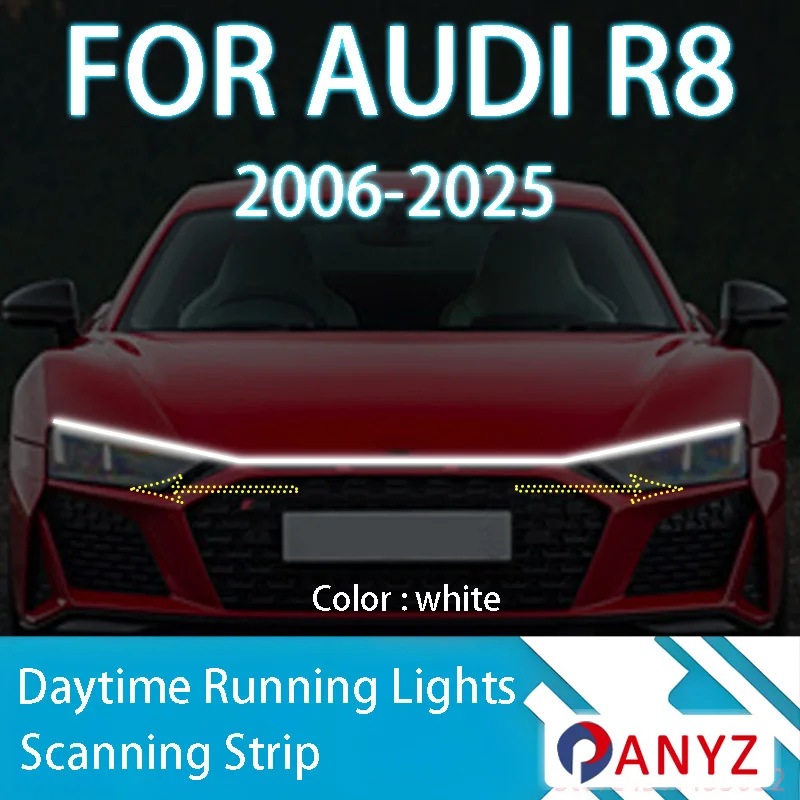 FOR AUDI R8 2006-2025 New upgrade LED Daytime Running Light Scan Starting Car Hood DRL Guide Decorative Ambient Lamp 12V
FOR AUDI R8 2006-2025 New upgrade LED Daytime Running Light Scan Starting Car Hood DRL Guide Decorative Ambient Lamp 12V