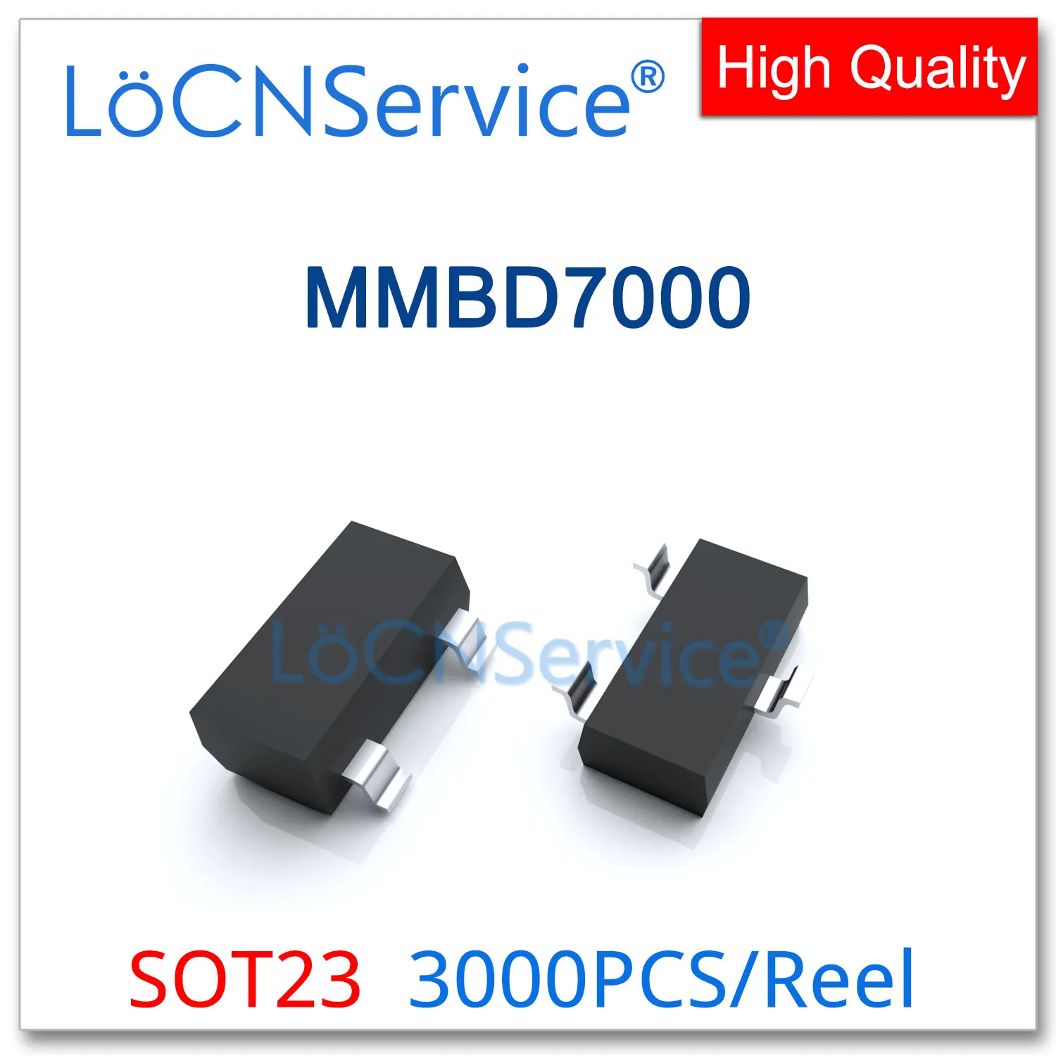 LoCNService MMBD7000 SOT23 3000PCS Dual Swithching Diodes Chinese High quality SOT-23 M5C
LoCNService MMBD7000 SOT23 3000PCS Dual Swithching Diodes Chinese High quality SOT-23 M5C