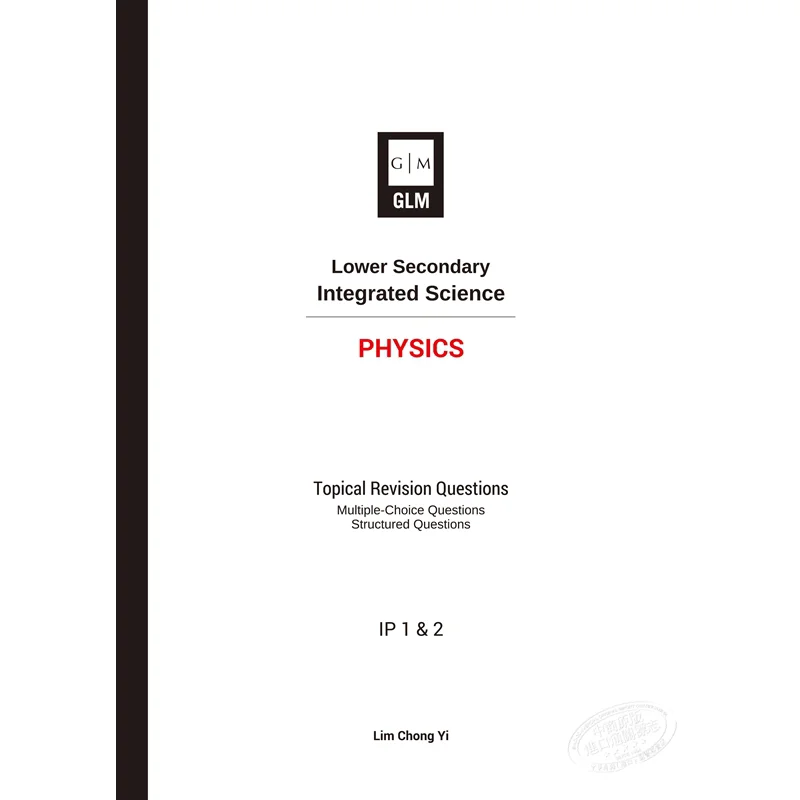 Lower Secondary Integrated Science Physics IP 1 2 Lim Chong Yi GLM Publisher 9789811155826 Book
Lower Secondary Integrated Science Physics IP 1 2 Lim Chong Yi GLM Publisher 9789811155826 Book