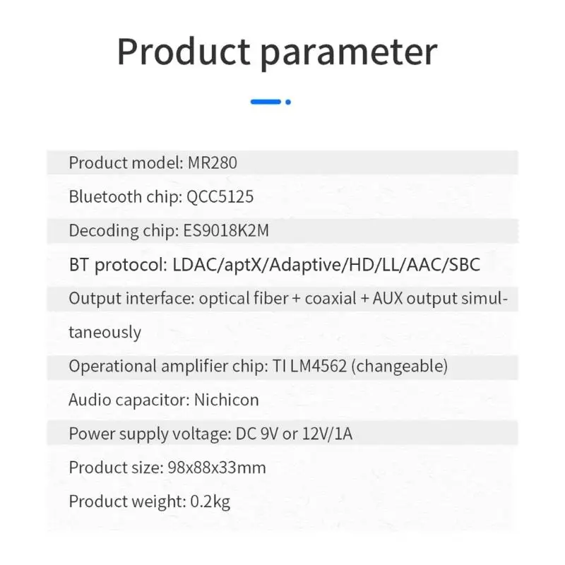 MR280 LDAC Bluetooth-совместимый аудиоприемник 5.1 High Pass QCC5125 Коаксиальное волокно высокой четкости aptX 3.5 Выход Прямая
MR280 LDAC Bluetooth-совместимый аудиоприемник 5.1 High Pass QCC5125 Коаксиальное волокно высокой четкости aptX 3.5 Выход Прямая