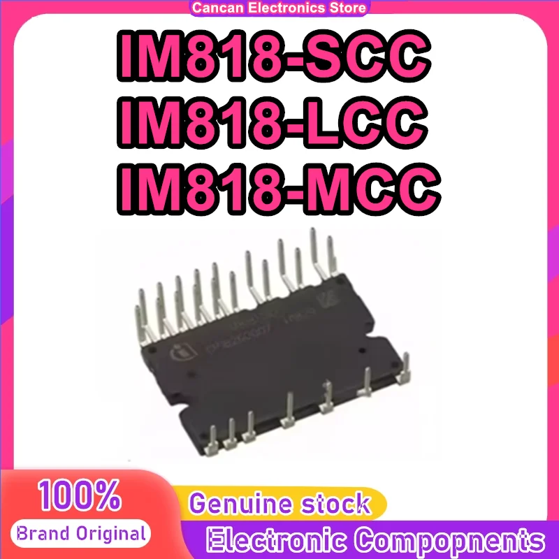 IGBT motor module IM818-SCC IM818-LCC IM818-MCC MDIP-24 100% New Original in stock
IGBT motor module IM818-SCC IM818-LCC IM818-MCC MDIP-24 100% New Original in stock