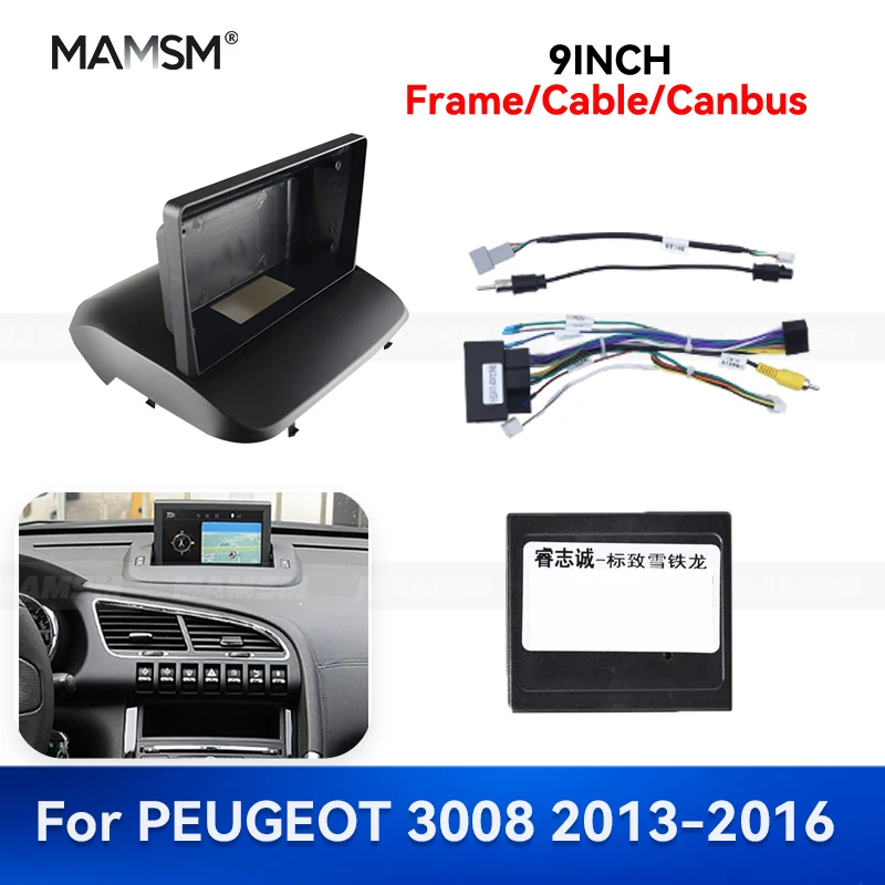 MAMSM 9inch For PEUGEOT 3008 2013-2016 Android Car Radio Fascia Stereo Frame GPS MP4 Multimedia Wiring Harness Canbus Box Kit
MAMSM 9inch For PEUGEOT 3008 2013-2016 Android Car Radio Fascia Stereo Frame GPS MP4 Multimedia Wiring Harness Canbus Box Kit