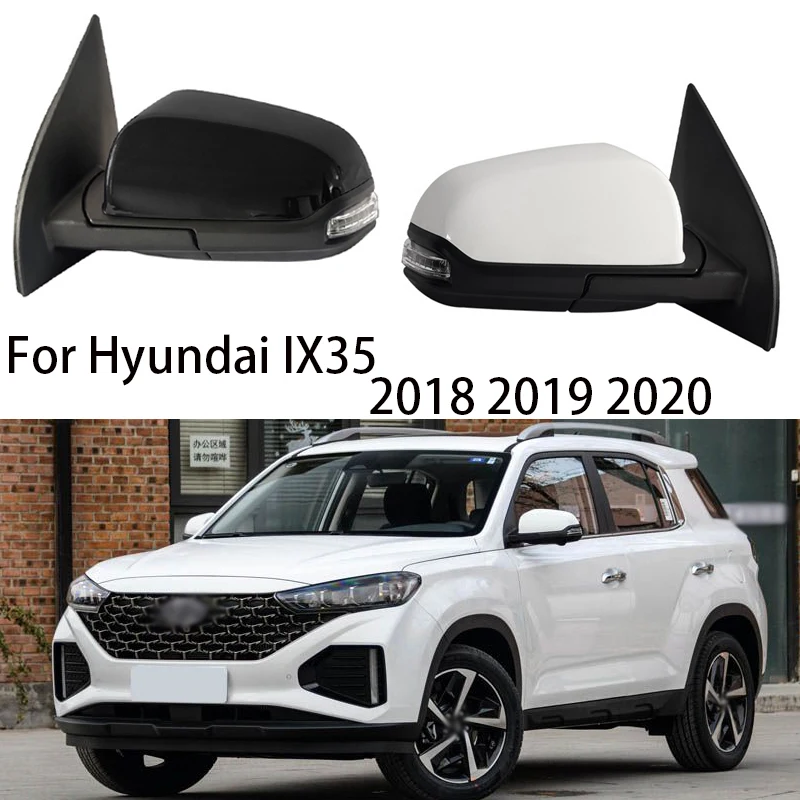 Car Door Side Rear View Mirror Assembly Accessories For Hyundai IX35 2018 2019 2020 Auto Electric folding Turn signal Heating
Car Door Side Rear View Mirror Assembly Accessories For Hyundai IX35 2018 2019 2020 Auto Electric folding Turn signal Heating