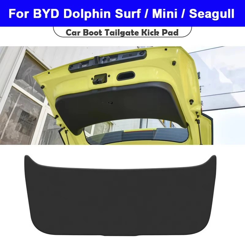 For BYD Dolphin/Surf/Mini Seagull 2023-2025 Trunk Tailgate Guard Pad Leather Rear Trunk Door Protective Car Interior Accessories
For BYD Dolphin/Surf/Mini Seagull 2023-2025 Trunk Tailgate Guard Pad Leather Rear Trunk Door Protective Car Interior Accessories