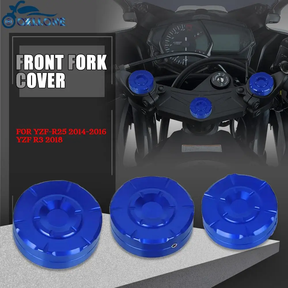 Motorcycle Accessories CNC Aluminum Front Fork Cover & Center Cap For YAMAHA YZF R25 R3 YZFR25 YZFR3 YZF-R25 YZF-R3 2014-2018
Motorcycle Accessories CNC Aluminum Front Fork Cover & Center Cap For YAMAHA YZF R25 R3 YZFR25 YZFR3 YZF-R25 YZF-R3 2014-2018