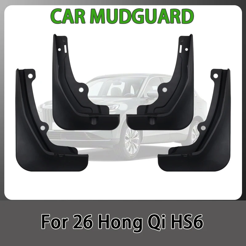 For 26 Hong Qi HS6 mudguard,Car Wheel Anti-splash Mud Flaps Lining Mudguards Exterior Accessories
For 26 Hong Qi HS6 mudguard,Car Wheel Anti-splash Mud Flaps Lining Mudguards Exterior Accessories