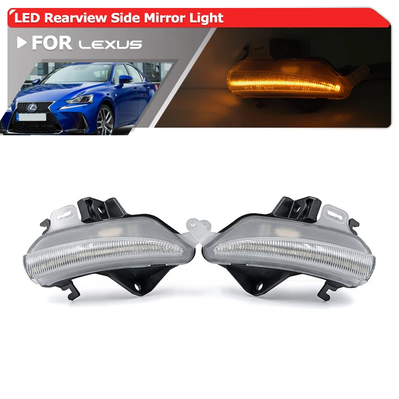 For Lexus IS250 IS300 IS350 IS200T LS460 LS460L LS600H CT200H Dynamic Led Rearview Side Mirror Blinker Indicators Turn Signal
For Lexus IS250 IS300 IS350 IS200T LS460 LS460L LS600H CT200H Dynamic Led Rearview Side Mirror Blinker Indicators Turn Signal