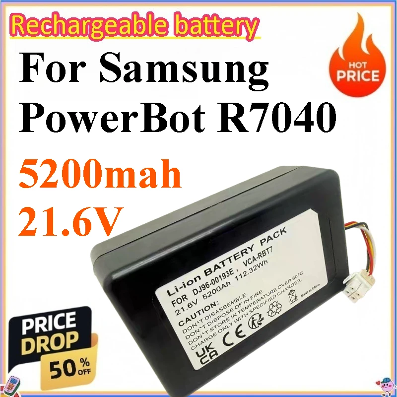 5200mah 21.6v DJ96-00193E, VCA-RBT71 Battery for Samsung PowerBot R7040
5200mah 21.6v DJ96-00193E, VCA-RBT71 Battery for Samsung PowerBot R7040