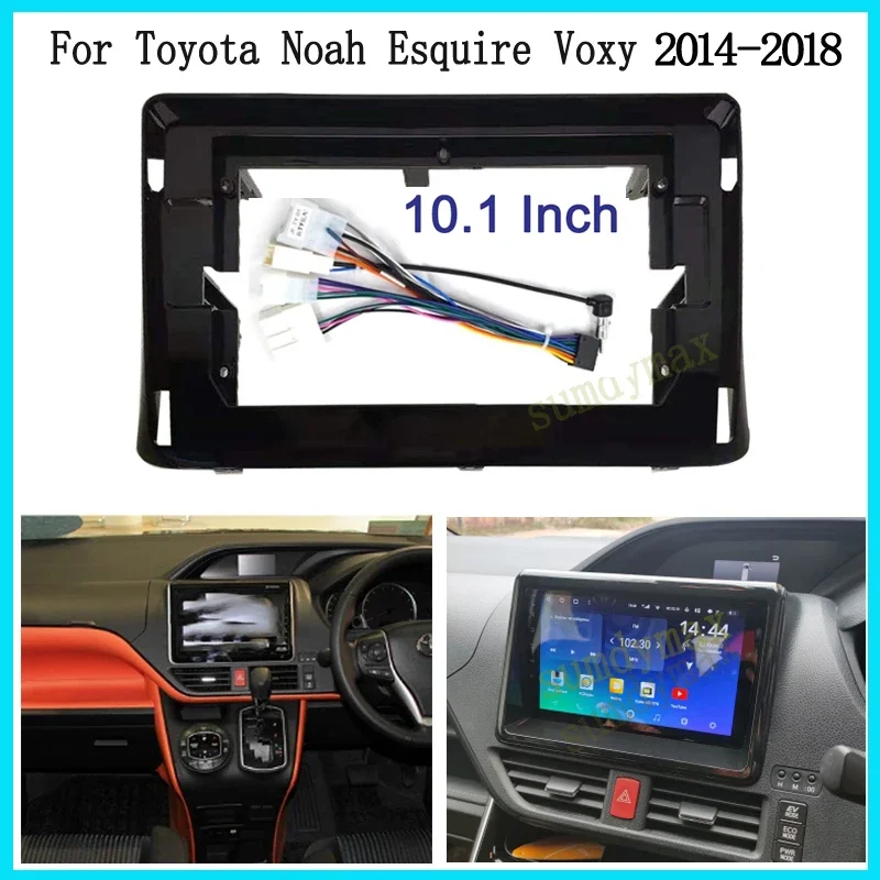 10.1inch 2Din car Radio Fascia for Toyota Noah Esquire Voxy 2014-2017 car Radio Fascia Frame Adapter CD Panel Dash Trim Bezel
10.1inch 2Din car Radio Fascia for Toyota Noah Esquire Voxy 2014-2017 car Radio Fascia Frame Adapter CD Panel Dash Trim Bezel