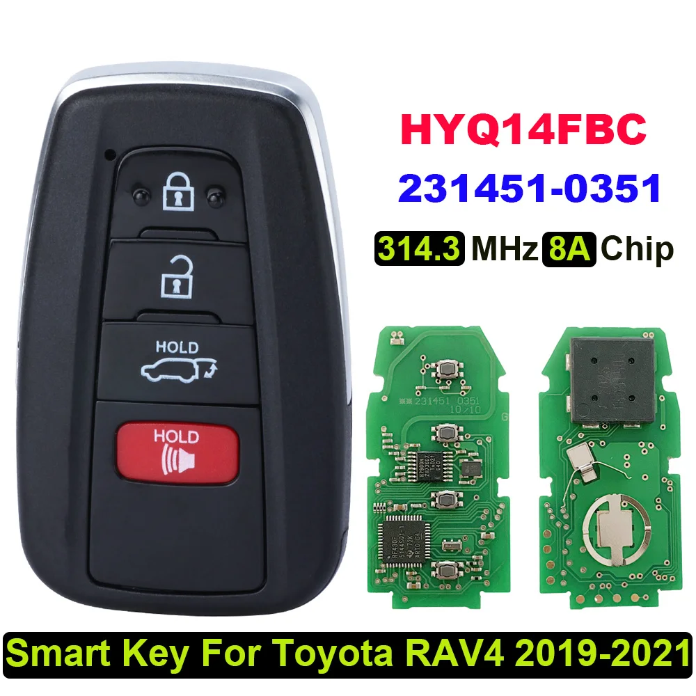 CN007183 314.3MHz 8A Chip HYQ14FBC Replacement Smart Proximity Remote Key Fob for Toyota RAV4 2019 2020 2021 231451-0351
CN007183 314.3MHz 8A Chip HYQ14FBC Replacement Smart Proximity Remote Key Fob for Toyota RAV4 2019 2020 2021 231451-0351