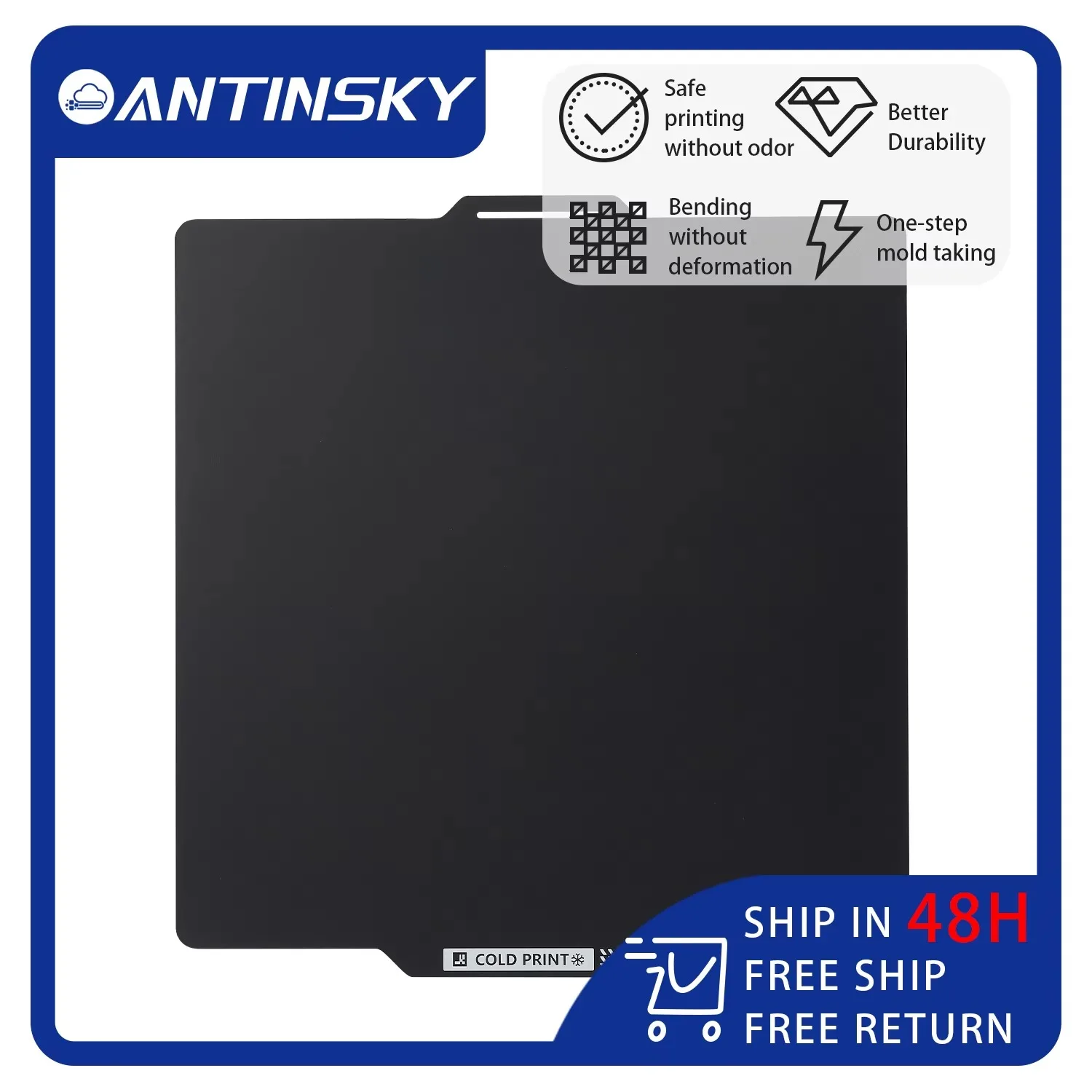 Antinsky Bambu lab Cold PEI Plate 257*257/188x184mm Smooth Double Sided Flexible Magnetic Steel 26℃ Low fast printing
Antinsky Bambu lab Cold PEI Plate 257*257/188x184mm Smooth Double Sided Flexible Magnetic Steel 26℃ Low fast printing